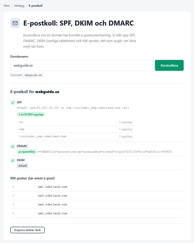 Skärmdump av Webguides e-postkoll för webguide.se: SPF med uppslagsräkning, DMARC-policy quarantine, DKIM-selektor och MX-poster.