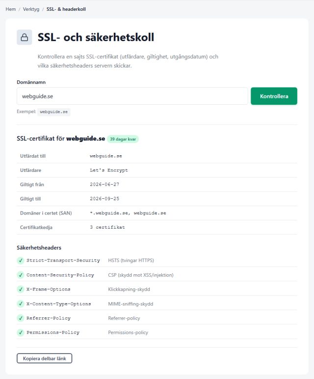 Skärmdump av Webguides SSL-kollare för webguide.se: utfärdare Let's Encrypt, giltighetsdatum och sex gröna säkerhetsheaders.